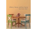 Dining Room Kitchen Decal: Many have eaten here,few have died
