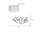 Let it Go Saying Song Quote Decal